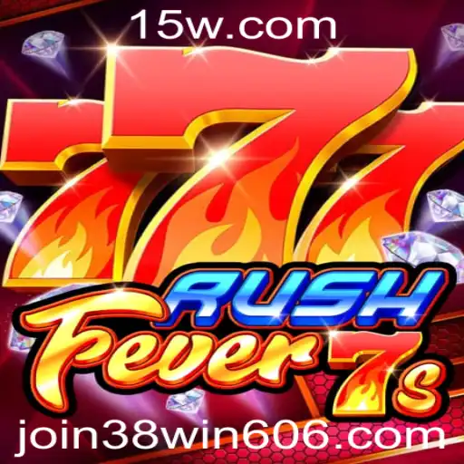 Descubra o Mundo Empolgante de RushFever7s com 38win.com